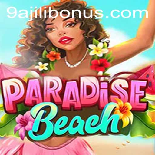 Discover ParadiseBeach: Dive into the Exciting World of 9ajili