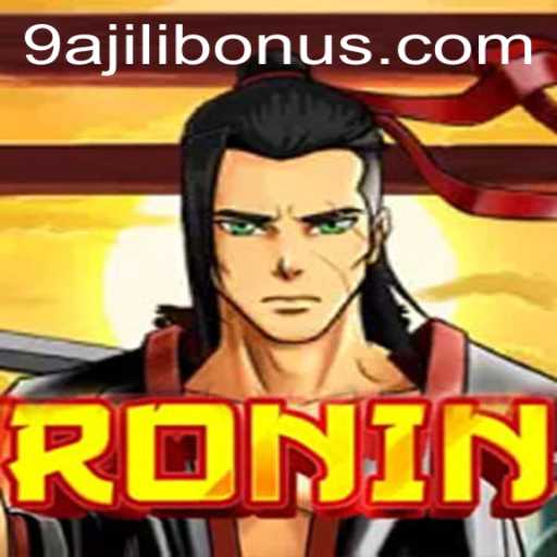 Exploring Ronin: A Unique Gaming Experience with a Twist of 9ajili